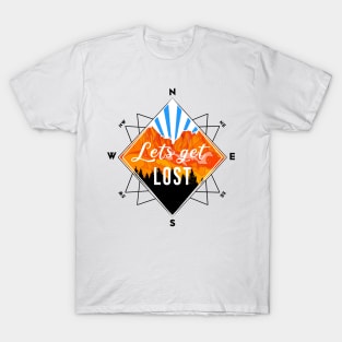 Let´s Get Lost on Nature Compass - Hiking T-Shirt